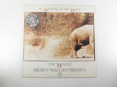 Пластинка The Waltz — M. Walking On The Water - Pic n 246223